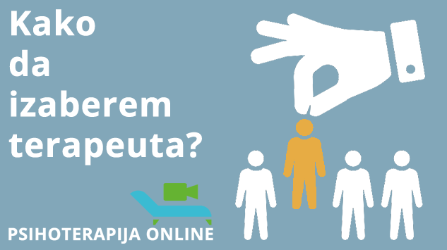 Kako da izaberem psihoterapeuta?
